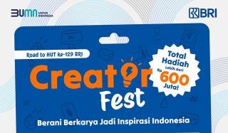 Dukung Perkembangan Industri Kreatif, BRI Gelar Kompetisi "Creator Fest 2024"