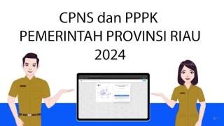 Pemprov Riau Buka 80 Formasi CPNS dan 6.360 Formasi PPPK untuk Kuota 2024